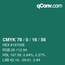 Color code: CMYK 78 / 0 / 16 / 56 | qconv.com
