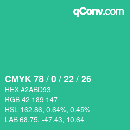 Farbcode: CMYK 78 / 0 / 22 / 26 | qconv.com