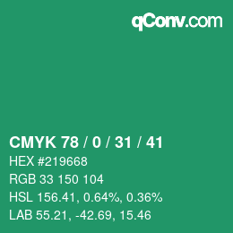 Farbcode: CMYK 78 / 0 / 31 / 41 | qconv.com