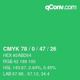 Color code: CMYK 78 / 0 / 47 / 26 | qconv.com