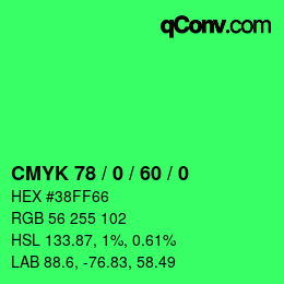 Color code: CMYK 78 / 0 / 60 / 0 | qconv.com