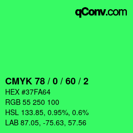 カラーコード: CMYK 78 / 0 / 60 / 2 | qconv.com