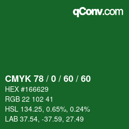 カラーコード: CMYK 78 / 0 / 60 / 60 | qconv.com