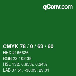 カラーコード: CMYK 78 / 0 / 63 / 60 | qconv.com