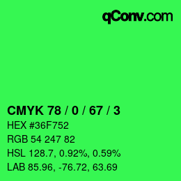 カラーコード: CMYK 78 / 0 / 67 / 3 | qconv.com