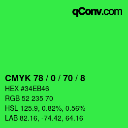 カラーコード: CMYK 78 / 0 / 70 / 8 | qconv.com