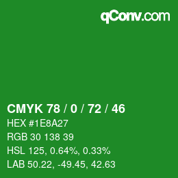 Color code: CMYK 78 / 0 / 72 / 46 | qconv.com