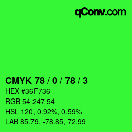 Color code: CMYK 78 / 0 / 78 / 3 | qconv.com