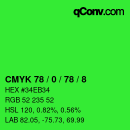 Color code: CMYK 78 / 0 / 78 / 8 | qconv.com
