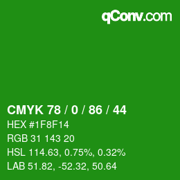 Color code: CMYK 78 / 0 / 86 / 44 | qconv.com