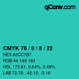 カラーコード: CMYK 78 / 0 / 8 / 22 | qconv.com