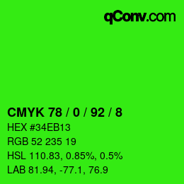 カラーコード: CMYK 78 / 0 / 92 / 8 | qconv.com