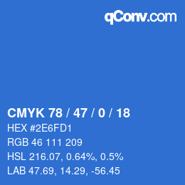 カラーコード: CMYK 78 / 47 / 0 / 18 | qconv.com