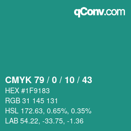 颜色代码: CMYK 79 / 0 / 10 / 43 | qconv.com