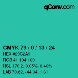 カラーコード: CMYK 79 / 0 / 13 / 24 | qconv.com