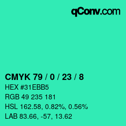 カラーコード: CMYK 79 / 0 / 23 / 8 | qconv.com