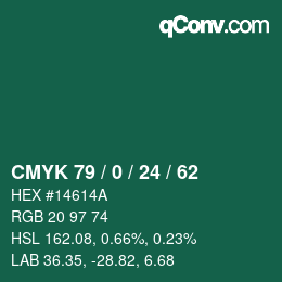 カラーコード: CMYK 79 / 0 / 24 / 62 | qconv.com