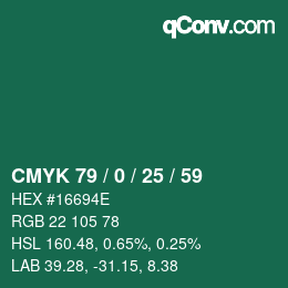 カラーコード: CMYK 79 / 0 / 25 / 59 | qconv.com