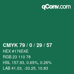 カラーコード: CMYK 79 / 0 / 29 / 57 | qconv.com