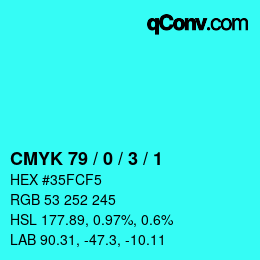 Color code: CMYK 79 / 0 / 3 / 1 | qconv.com