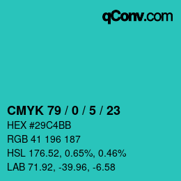 カラーコード: CMYK 79 / 0 / 5 / 23 | qconv.com
