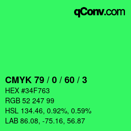 カラーコード: CMYK 79 / 0 / 60 / 3 | qconv.com