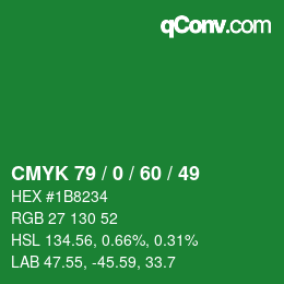 カラーコード: CMYK 79 / 0 / 60 / 49 | qconv.com