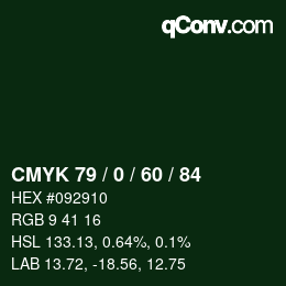 カラーコード: CMYK 79 / 0 / 60 / 84 | qconv.com