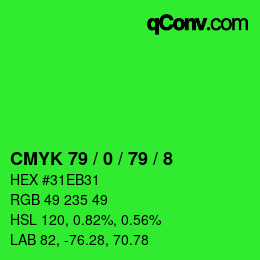 Color code: CMYK 79 / 0 / 79 / 8 | qconv.com