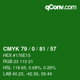 カラーコード: CMYK 79 / 0 / 81 / 57 | qconv.com
