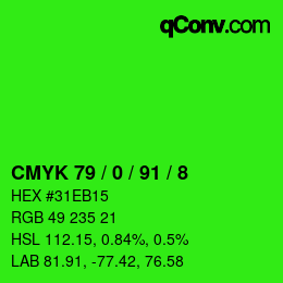 カラーコード: CMYK 79 / 0 / 91 / 8 | qconv.com