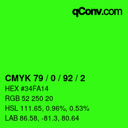 カラーコード: CMYK 79 / 0 / 92 / 2 | qconv.com