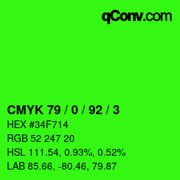 カラーコード: CMYK 79 / 0 / 92 / 3 | qconv.com