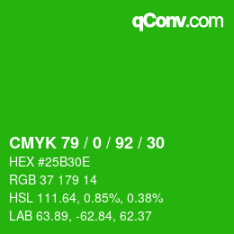 カラーコード: CMYK 79 / 0 / 92 / 30 | qconv.com