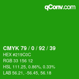 カラーコード: CMYK 79 / 0 / 92 / 39 | qconv.com
