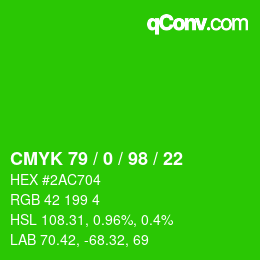 カラーコード: CMYK 79 / 0 / 98 / 22 | qconv.com