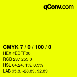 カラーコード: CMYK 7 / 0 / 100 / 0 | qconv.com