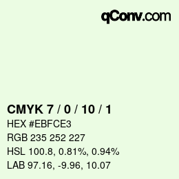 カラーコード: CMYK 7 / 0 / 10 / 1 | qconv.com