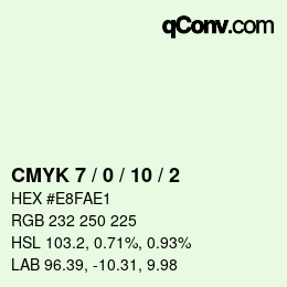 カラーコード: CMYK 7 / 0 / 10 / 2 | qconv.com