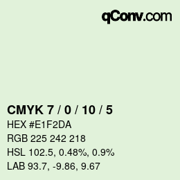 カラーコード: CMYK 7 / 0 / 10 / 5 | qconv.com