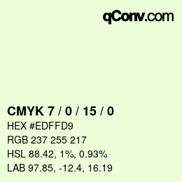 カラーコード: CMYK 7 / 0 / 15 / 0 | qconv.com