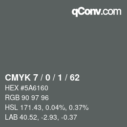 Color code: CMYK 7 / 0 / 1 / 62 | qconv.com