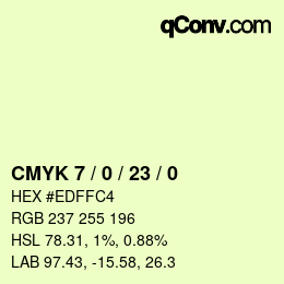 カラーコード: CMYK 7 / 0 / 23 / 0 | qconv.com