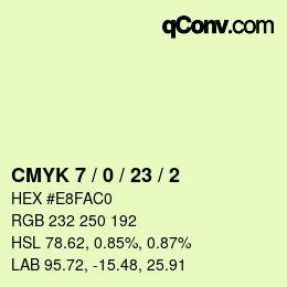 カラーコード: CMYK 7 / 0 / 23 / 2 | qconv.com