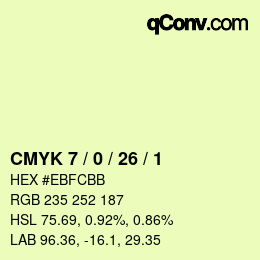 カラーコード: CMYK 7 / 0 / 26 / 1 | qconv.com