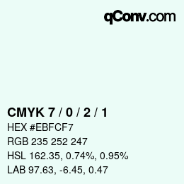 カラーコード: CMYK 7 / 0 / 2 / 1 | qconv.com