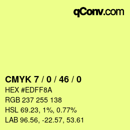 カラーコード: CMYK 7 / 0 / 46 / 0 | qconv.com