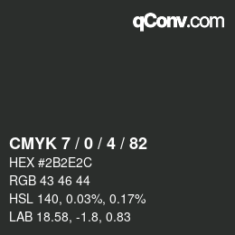 Farbcode: CMYK 7 / 0 / 4 / 82 | qconv.com