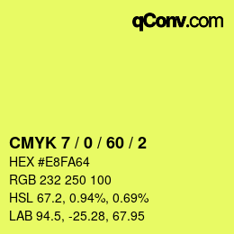 カラーコード: CMYK 7 / 0 / 60 / 2 | qconv.com
