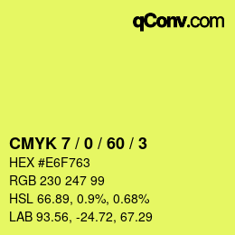 カラーコード: CMYK 7 / 0 / 60 / 3 | qconv.com